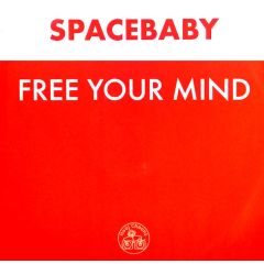 Spacebaby - Spacebaby - Free Your Mind - Hooj Choons