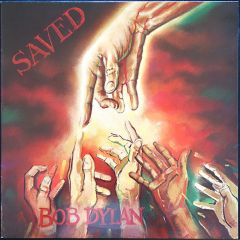 Bob Dylan - Bob Dylan - Saved - CBS