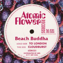 Beach Buddha - Beach Buddha - To London - Atomic Flower Records