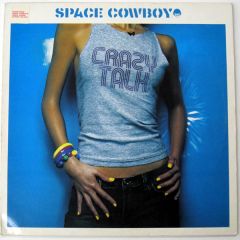 Space Cowboy - Space Cowboy - Crazy Talk (Disc 2) (Remixes) - Southern Fried