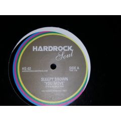 Sleepy Brown / Ashes Bird - Sleepy Brown / Ashes Bird - You Move / Ridin' Low - Hardrock Soul