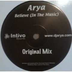 Arya - Arya - Believe (In The Music) - Intivo Records