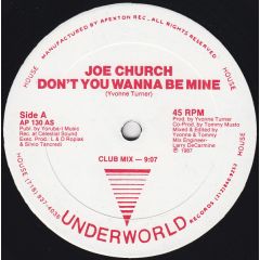 Joe Church - Joe Church - Don't You Wanna Be Mine - Under World