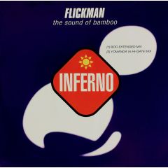 Flickman - The Sound Of Bamboo - Inferno