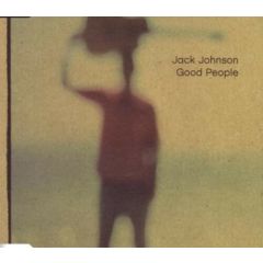 Jack Johnson - Jack Johnson - Good People - Brushfire Records