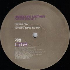 Hardcore Mother - Hardcore Mother - Chrome Dioxide Ii - OTR