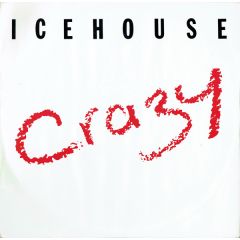 Icehouse - Icehouse - Crazy - Chrysalis