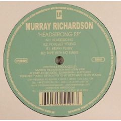 Murray Richardson - Murray Richardson - Headstrong EP - Low Press.Ltd