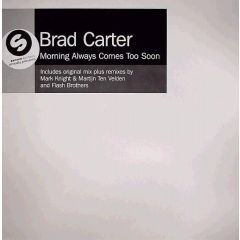 Brad Carter - Morning Always Comes Too Soon - Positiva