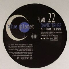 David Trusz - David Trusz - All That Is Pure - Blue Planet