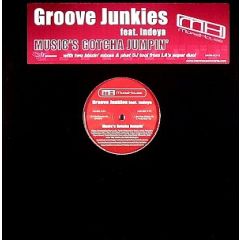 Groove Junkies - Groove Junkies - Music Gotcha Jumpin' - More Music