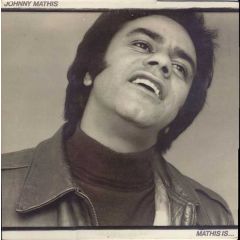Johnny Mathis - Johnny Mathis - Mathis Is... - CBS