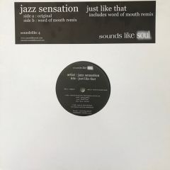 Jazz Sensation - Jazz Sensation - Just Like That - Sounds Like Soul