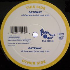 Gateway  - Gateway  - All They Want - Floorwax