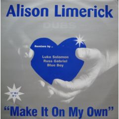 Alison Limerick - Alison Limerick - Make It On My Own (96 Dub Remix) - Arista