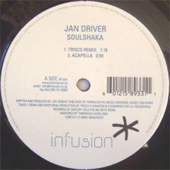 Jan Driver - Jan Driver - Soulshaka - Infusion