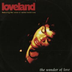 Loveland - Loveland - The Wonder Of Love (Remixes) - Eastern Bloc