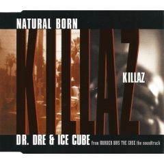 Dr. Dre & Ice Cube - Dr. Dre & Ice Cube - Natural Born Killaz - Death Row Records
