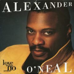 Alexander O'Neal - Alexander O'Neal - Love Makes No Sense (Remixes) - A&M