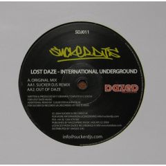 Lost Daze - Lost Daze - International Underground - Sucker Djs