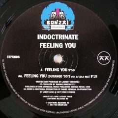 Indoctrinate - Indoctrinate - Feeling You - Bonzai Uk