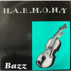 Bazz - Bazz - H.A.R.M.O.N.Y. - DiKi Records