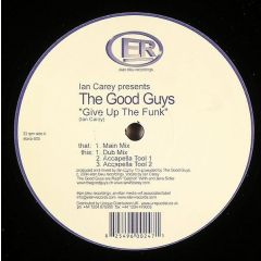 Ian Carey Pres. The Good Guys - Ian Carey Pres. The Good Guys - Give Up The Funk - Elan Bleu 5