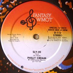 Philly Cream - Philly Cream - Sly Hi - Fantasy