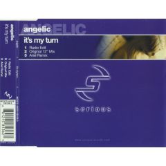 Angelic - Angelic - Its My Turn - Serious