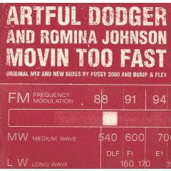 Artful Dodger - Artful Dodger - Movin Too Fast - Locked On