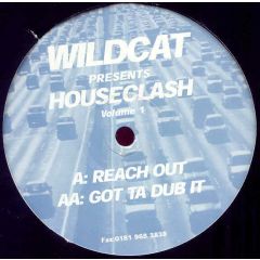 Wildcat Presents - Wildcat Presents - Houseclash Volume 1 - WC