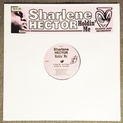 Sharlene Hector - Sharlene Hector - Holdin' Me - Atlantic Jaxx