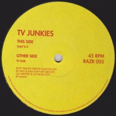 Tv Junkies - Tv Junkies - That's It - Razor Records