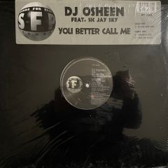 Osheen - Osheen - You Better Call Me - SFP Records