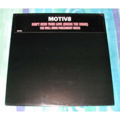 Motiv-8 - Motiv-8 - Don't Need Your Love (Remix) - WEA