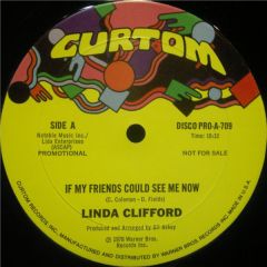 Linda Clifford - Linda Clifford - If My Friends Could See Me Now - Curtom
