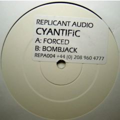 Cyantific - Cyantific - Forced - Replicant Audio