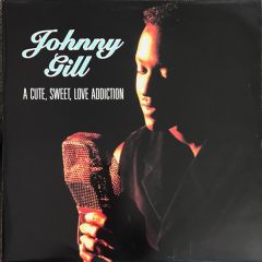 Johnny Gill - Johnny Gill - A Cute, Sweet, Love Addiction - Motown