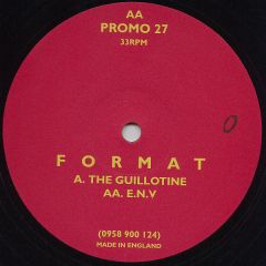 Format - Format - The Guillotine / E.N.V - Promo Recordings