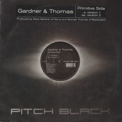 Gardner & Thomas - Gardner & Thomas - Primitive Side - Pitch Black