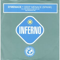 D'Menace - D'Menace - Deep Menace (Spank) - Inferno