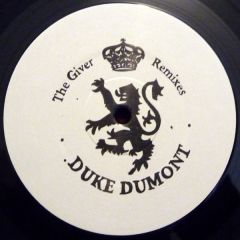 Duke Dumont - Duke Dumont - The Giver Remixes - Turbo
