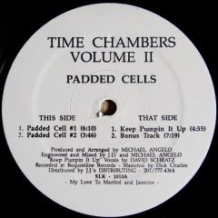 Time Chambers - Time Chambers - Volume 2 (Padded Cells) - SLK