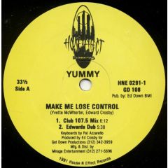 Yummy - Yummy - Make Me Lose Control - House 'N' Effect