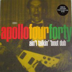 Apollo 440 - Apollo 440 - Ain't Talkin Bout Dub - Sony