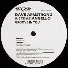 Dave Armstrong & Steve Angello - Dave Armstrong & Steve Angello - Groove In You - Oxyd Records