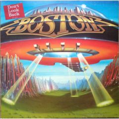 Boston - Boston - Don't Look Back - Epic