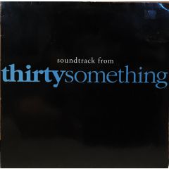 Original Soundtrack - Original Soundtrack - Soundtrack From Thirtysomething - Geffen Records