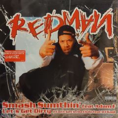 Redman - Redman - Smash Sumthin' / Let's Get Dirty (Remix) - Def Jam