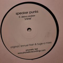 Speaker Punks Ft. Debra Andrew - Speaker Punks Ft. Debra Andrew - Shine - Phonetic